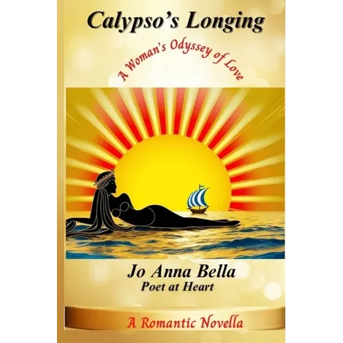 Calypso's Longing: A Woman's Odyssey of Love