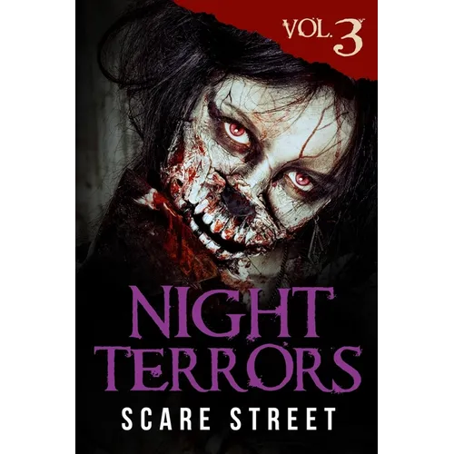 Night Terrors Vol. 3: Short Horror Stories Anthology