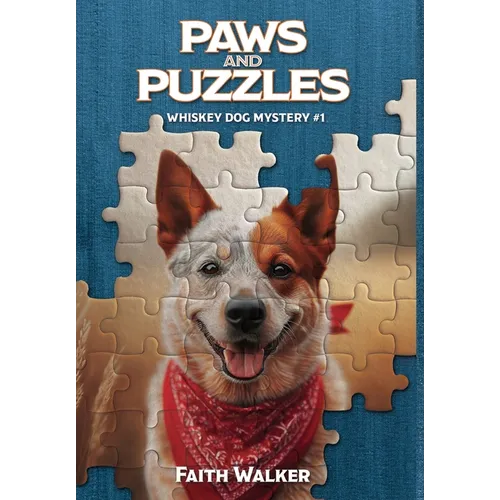 Paws and Puzzles: Whiskey Dog Mystery #1