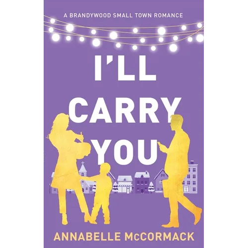 I'll Carry You: Special Edition Illustrated Cover