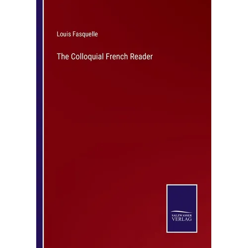 The Colloquial French Reader