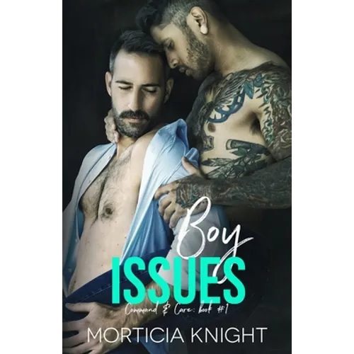 Boy Issues: An M/M Daddy Romance