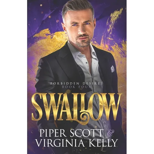 Swallow: A Forbidden Desires Spin-Off Story