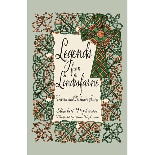 Legends from Lindisfarne: Diverse and Inclusive Saints