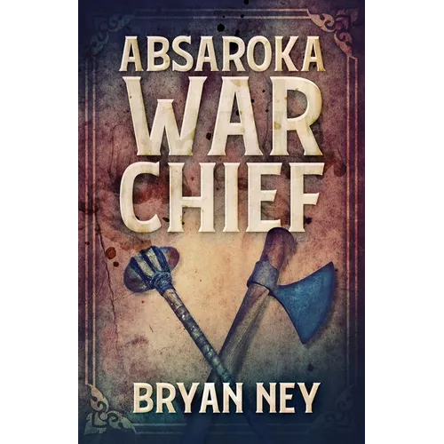 Absaroka War Chief