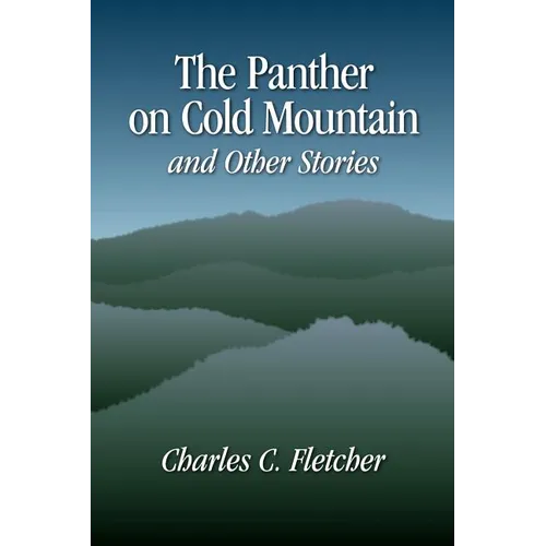 The Panther on Cold Mountain and Other Stories