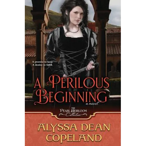 A Perilous Beginning
