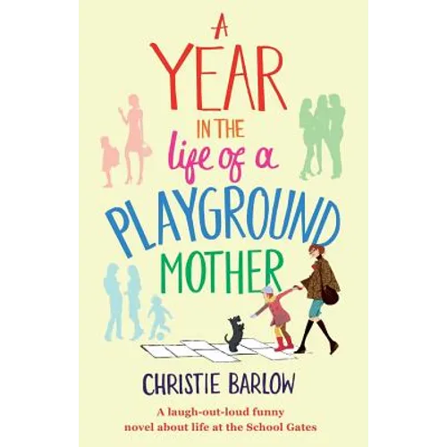 A Year in the Life of a Playground Mother