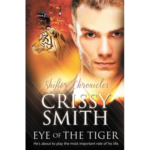 Shifter Chronicles: Eye of the Tiger