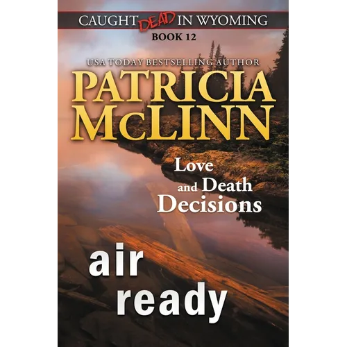 Air Ready (Caught Dead in Wyoming, Book 12)