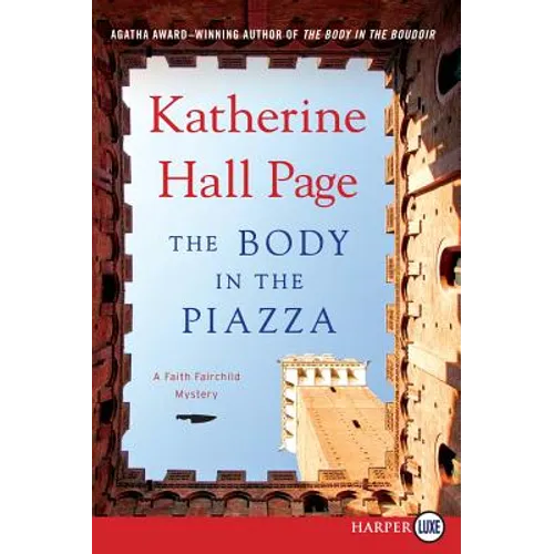 The Body in the Piazza: A Faith Fairchild Mystery