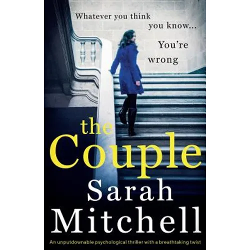 The Couple: An unputdownable psychological thriller with a breathtaking twist