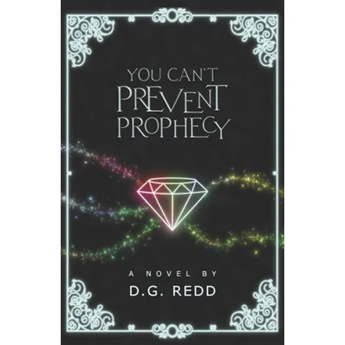You Can't Prevent Prophecy