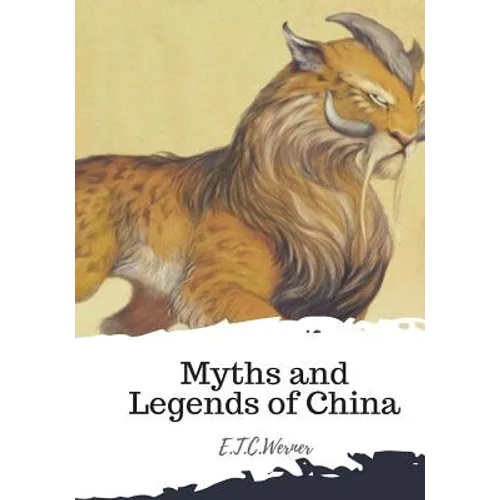 Myths and Legends of China