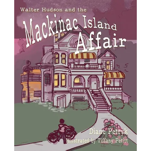 Walter Hudson and the Mackinac Island Affair