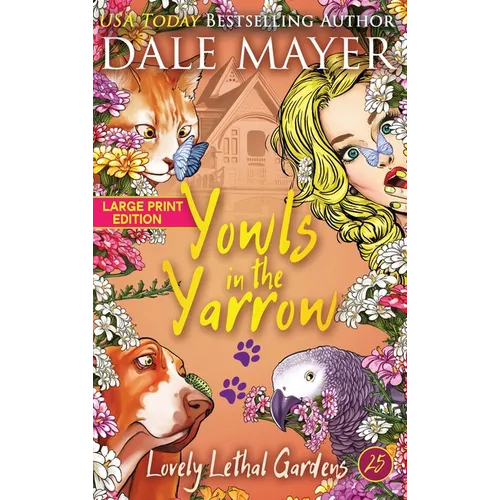 Yowls in the Yarrow