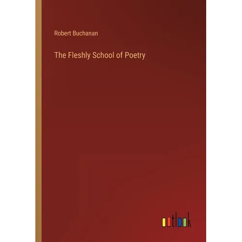 The Fleshly School of Poetry