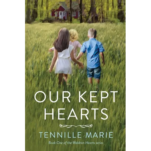 Our Kept Hearts