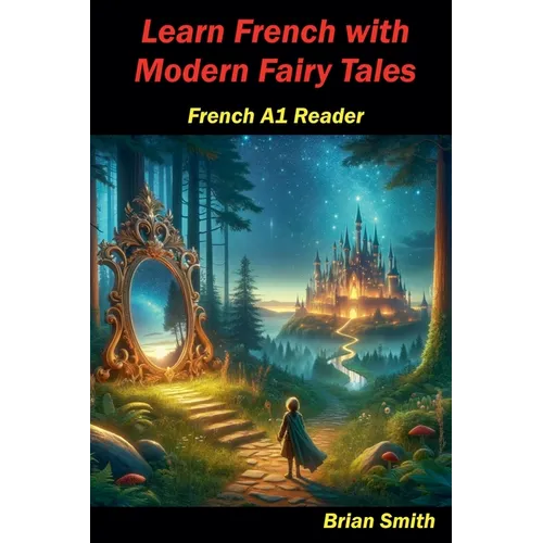 Learn French with Modern Fairy Tales