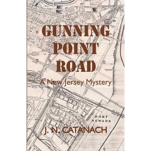 Gunning Point Road: A New Jersey Mystery