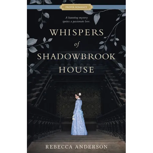 Whispers of Shadowbrook House