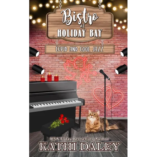 The Bistro at Holiday Bay: Cupid and Cool Jazz