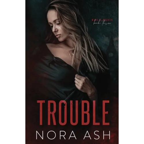 Trouble