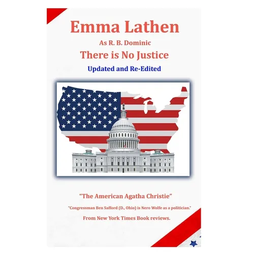 There is No Justice: An Emma Lathen R. B. Dominic Best Seller