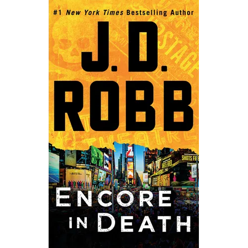 Encore in Death: An Eve Dallas Novel