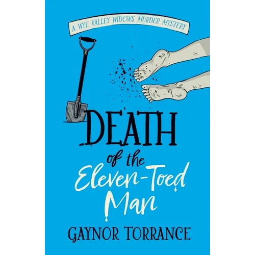 Death of the Eleven-Toed Man: an utterly addictive cozy murder mystery