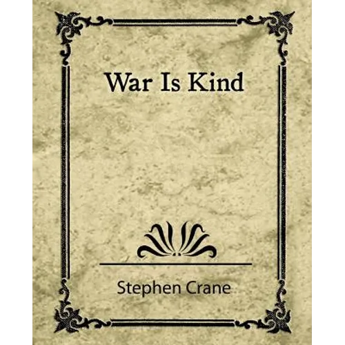 War Is Kind