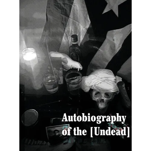 Autobiography of the [Undead]