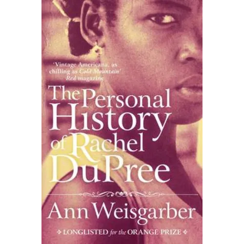 The Personal History of Rachel DuPree