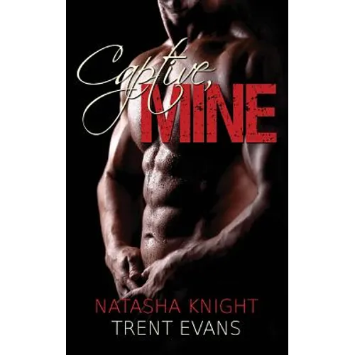 Captive, Mine