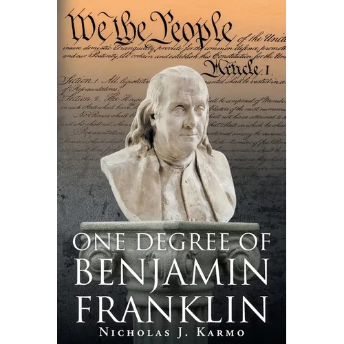 One Degree of Benjamin Franklin