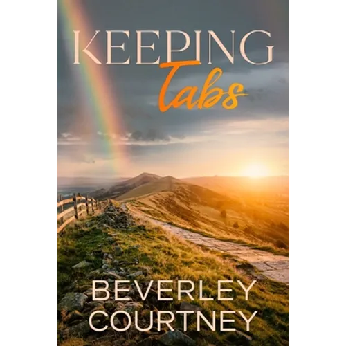 Keeping Tabs: A Novel of Renewal and Re-invention