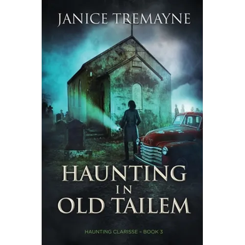 Haunting in Old Tailem: A Supernatural Suspense Thriller