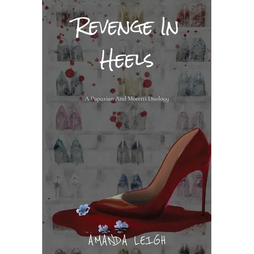Revenge In Heels
