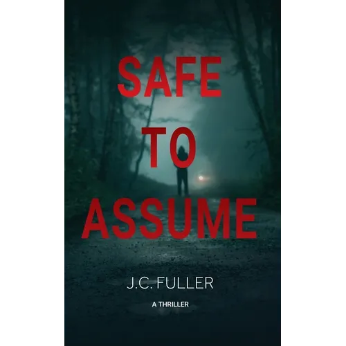Safe To Assume