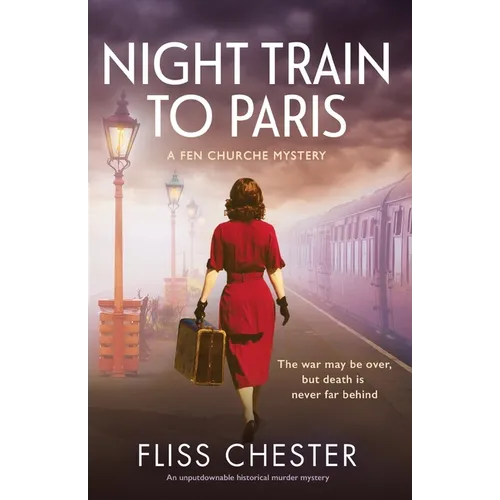 Night Train to Paris: An unputdownable historical murder mystery