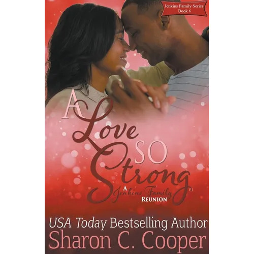 A Love So Strong: A Jenkins Family Reunion