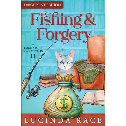 Fishing & Forgery LP: A Paranormal Witch Cozy Mystery