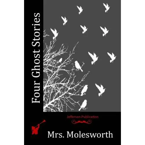 Four Ghost Stories