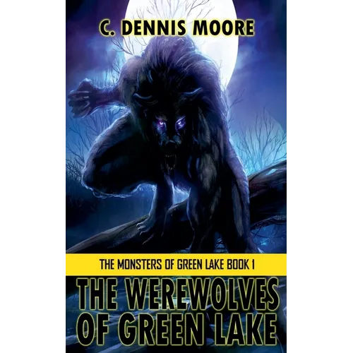 The Werewolves of Green Lake