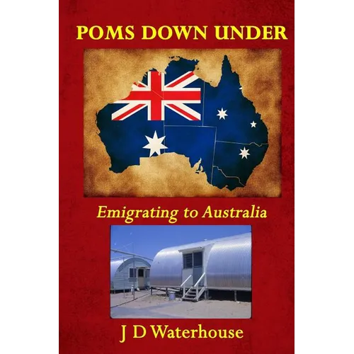 Poms Down Under: Emigrating To Australia