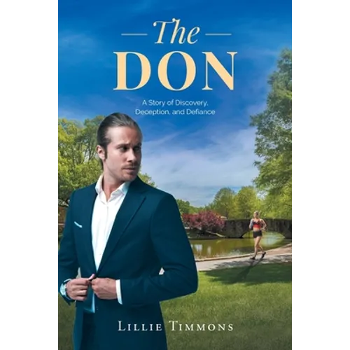 The Don: A Story of Discovery, Deception, and Defiance