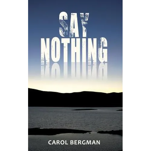 Say Nothing