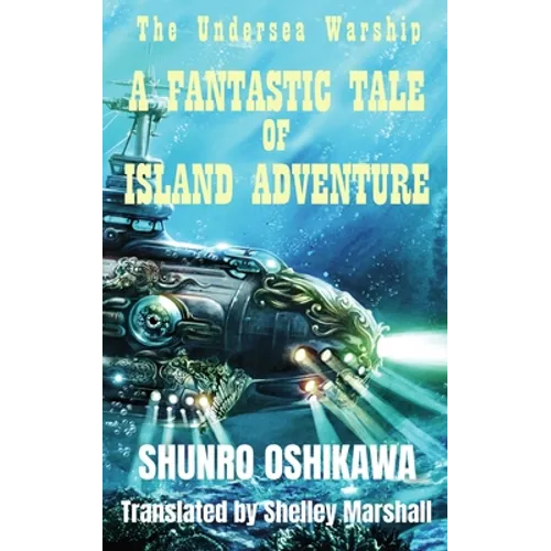 A Fantastic Tale of Island Adventure