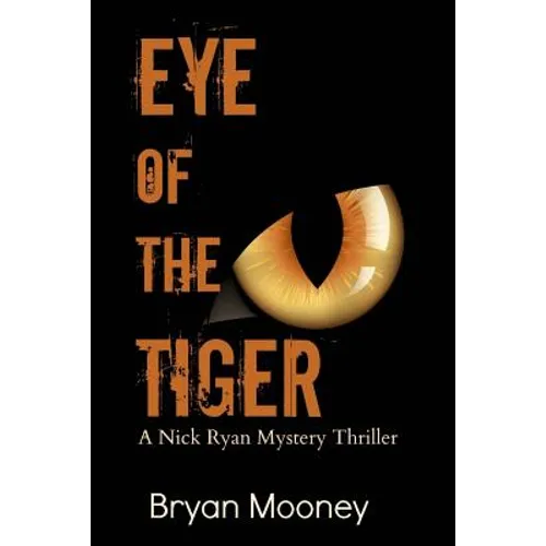 Eye of the Tiger: A Nick Ryan Mystery Thriller