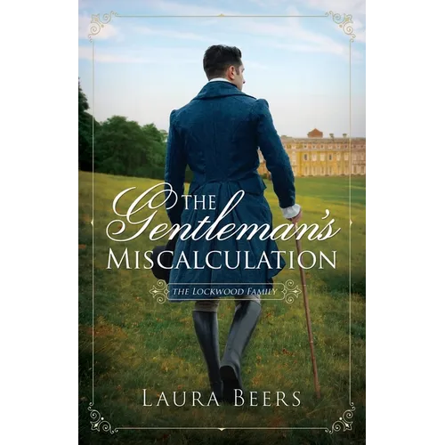 The Gentleman's Miscalculation